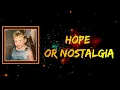 Download Lagu Chris Renzema - Hope Or Nostalgia (Lyrics)