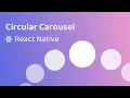 Circular Carousel Animation in React Native Reanimated