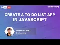 Create a To-Do List App in JavaScript JavaScript Applications Great Learning
