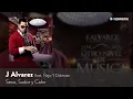 J Alvarez Sexo Sudor Calor feat Nejo Y Dalmata Otro Nivel De Musica Audio