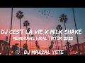 Download Lagu •DJ CES'T LA VIE X MILK SHAKE MENGKANE VIRAL TIKTOK 2022