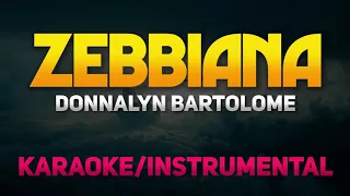 Download Zebbiana - Donnalyn Bartolome (Female Version [Karaoke/Instrumental] MP3