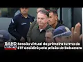 Lagu STF vota se mantém a prisão preventiva de Bolsonaro | BandNews TV