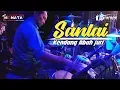 Download Lagu Santai - Abah Juri Full Power