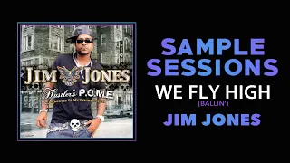 Download Sample Sessions - Episode 297: We Fly High (Ballin') - Jim Jones MP3