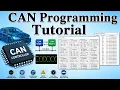 Controller Area Network - CAN CAN Programming Tutorial CAN Tutorial CAN Programming