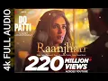 Download Lagu Full audio: Raanjhan |Do Patti |Kriti Sanon,Shaheer Sheikh |Parampara Tandon |Sachet-Parampara