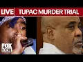 LIVE Duane Keffe D Davis on trial for 1996 murder of Tupac Shakur