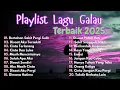 Lagu Lagu sedih galau terbaik tahun 2000 an terpopuler | Lagu santai buat kerja terbaru 2025