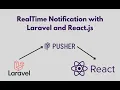 Pusher Real-Time Notification using Laravel and React js