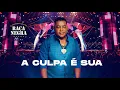 Download Lagu Raça Negra - A Culpa é Sua (O Mundo Canta Raça Negra Ao Vivo) [Vídeo Oficial]
