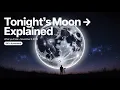 Tonight s Moon Explained What You ll See in the Sky on November 3 2025