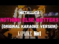 Download Lagu Metallica - Nothing Else Matters (Original Karaoke Version)