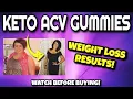 KETO ACV GUMMIES Review WATCH BEFORE BUYING Keto ACV Gummies For Weight Loss REAL Results