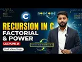 Lecture 21 Recursion in C Factorial Program Power of Number Program Vikas Singh