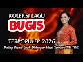 Lagu LAGU BUGIS TERBAIK \u0026 PALING DICARI 1 JAM NONSTOP | TOP VIRAL TIKTOK