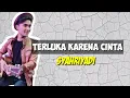 Download Lagu Terluka Karena Cinta - Syahriyadi | Lyrics \u0026 Lirik Video | (aquinaldy)