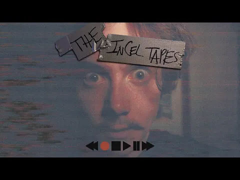 The Incel Tapes (2022 Movie) - Official Trailer