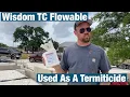 Wisdom TC Flowable Termiticide