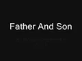 Father And Son By Ronan Keating Ft. Yusuf Islam