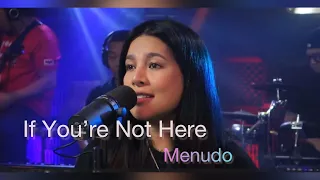 Download If You're Not Here by Menudo-From Live Streaming-AILA X R2K MP3