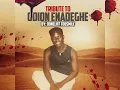 Lagu LATE ODION ENADEGHE  THE HERO - Doncliff toosmile