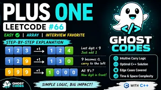 Plus One Leetcode 66 Explained in 6 Minutes Easy Carry Logic Interview Trick C