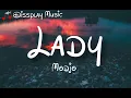 Modjo - Lady (lyrics)