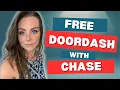 How to Use Chase DoorDash Credits - Free DashPass Until 2027