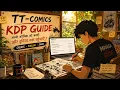 Guide to creating formatting and publishing your own comic book for Amazon KDP TT-Comics
