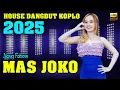 Download Lagu MAS JOKO || HOUSE DANGDUT KOPLO TERBARU 2025 || AJENG FEBRIA || DISCO || WAKATOBI || AGENG MUSIC