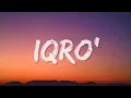 Raim Laode - IQRO' (Lyrics)