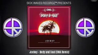 joeboy body and soul swa remix 