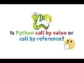 Is Python call by value or call by reference