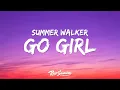 Lagu Summer Walker, Latto, Doja Cat - Go Girl (Lyrics)