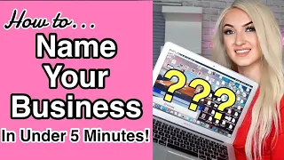 How To Find A Name For Your Business In Under 5 Minutes