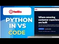 How To Install Twilio With Python In Vs Code 2025 Step by Step