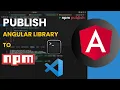 Publish angular library to npm
