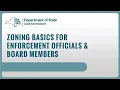 Zoning Basics for Enforcement s and Board Members