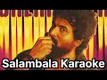 Lagu Salambala Salambala Song Karaoke With Anirudh For Male Singers - Madharasi Movie 