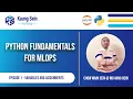 Python Fundamentals for MlOps - Variables and Assignments Episode 1
