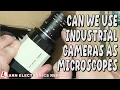 Can We Use Cheap Industrial Surveillance Cameras As Bench Magnifiers Microscopes