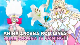 CURE ARCANA is coming SHINE ARCANA ROD spoilers ECLAIR secrets partially revealed