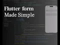 Flutter form validation made simple