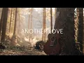 Lagu Another Love - Tom Odell - Violin \u0026 Guitar Cover