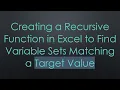 Creating a Recursive Function in Excel to Find Variable Sets Matching a Target Value