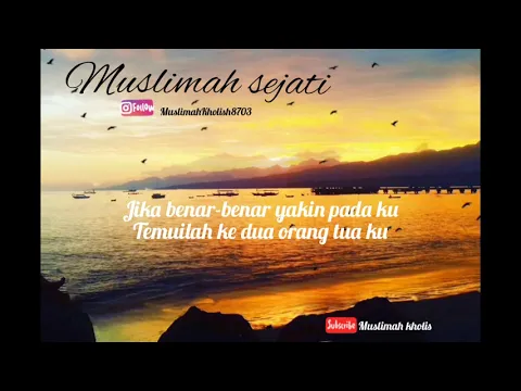 Download MP3 muslimah sejati + lirik @QHUTBUSSAKHA