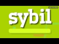 SYBIL - How to pronounce Sybil The mysterious name explained