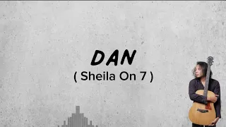 Download Dan - Sheila On 7 | Cover + Lirik ( Cover by Felix Irwan ) MP3