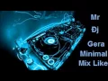 Download Lagu Mr- Đj- Gera Minimal Mix
